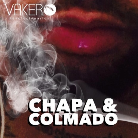 Chapa y Colmado | Boomplay Music