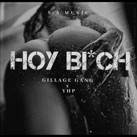 HOY BITCH ft. YHP | Boomplay Music