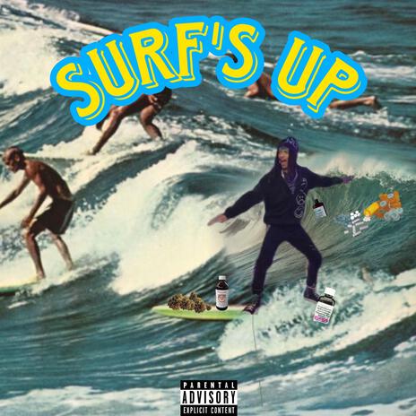 Surf's Up | Boomplay Music