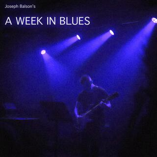 A week in blues