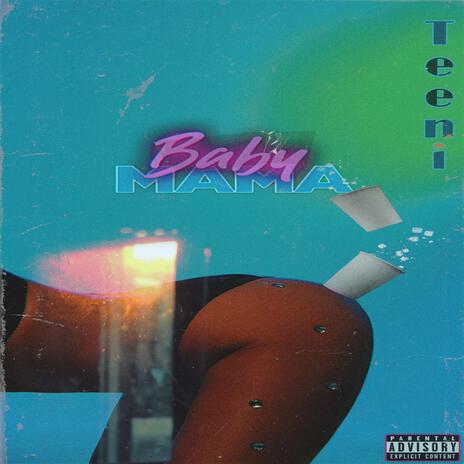 Baby Mama | Boomplay Music