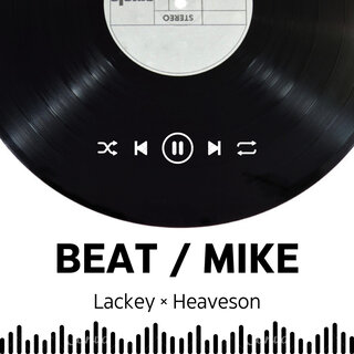 Beat / Mike