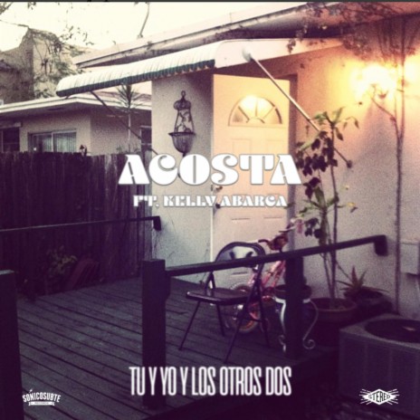 Tu y Yo y los Otros Dos ft. Kelly Abarca | Boomplay Music