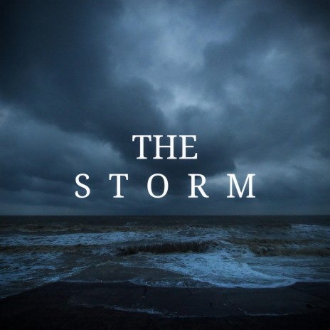The storm | Boomplay Music