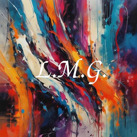 L.M.G. | Boomplay Music