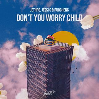 Don't You Worry Child