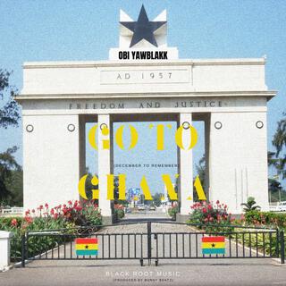 Go to Ghana(December to remember) lyrics | Boomplay Music