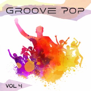 Groove Pop, Vol. 4