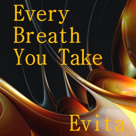 Every Breath You Take | Boomplay Music