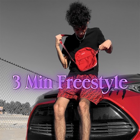 3 Min Freestyle (6AM in Escondido) | Boomplay Music