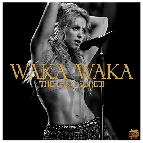 WAKA WAKA | Boomplay Music