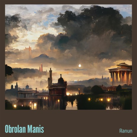 Obrolan Manis | Boomplay Music