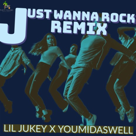 Just wanna rock Freestyle ft. Youmidaswell | Boomplay Music