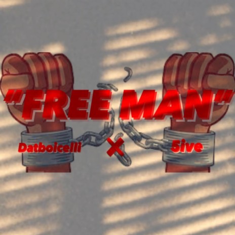 FREE MAN ft. HOLLYWOOD5IVE | Boomplay Music