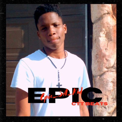 Epic ft. Epic_SA_kid