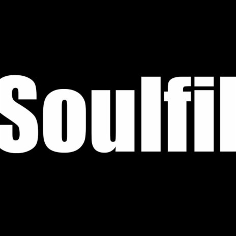 Soulfil | Boomplay Music