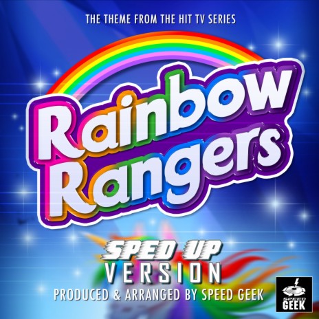 Rainbow Rangers Main Theme (From Rainbow Rangers) (Sped-Up Version) | Boomplay Music