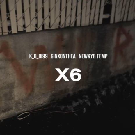 X6 | Boomplay Music