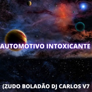 AUTOMOTIVO INTOXICANTE FEAT