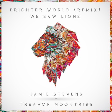 Brighter World (Jamie Stevens & Treavor Moontribe Remix) | Boomplay Music