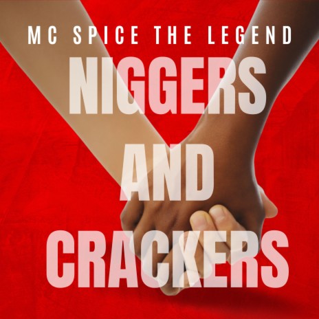 Niggers and Crackers