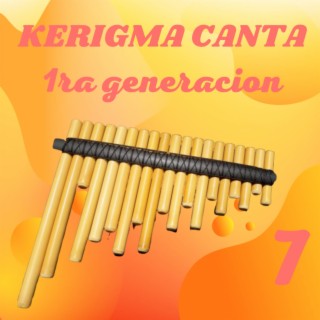 Kerigma canta, 1ra generacion 7