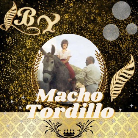 El Macho Tordillo | Boomplay Music