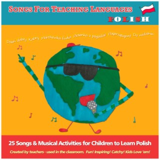 Songs For Teaching Languages Polish