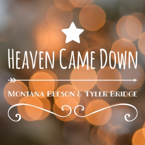 Heaven Came Down | Boomplay Music
