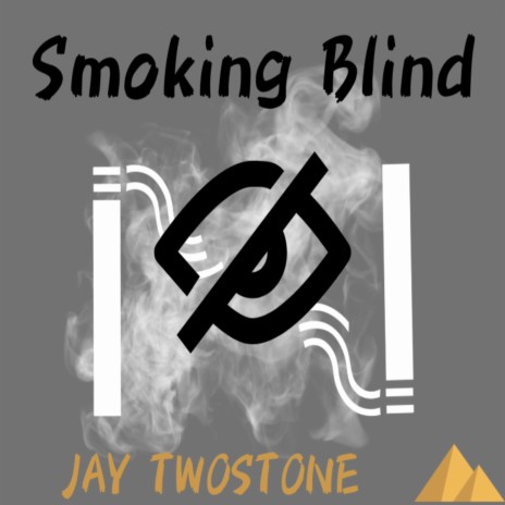 Smoking Blind | Boomplay Music