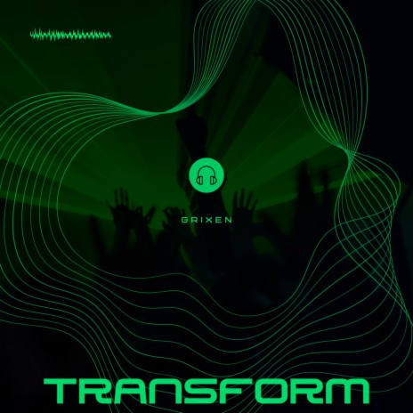 Transform | Boomplay Music