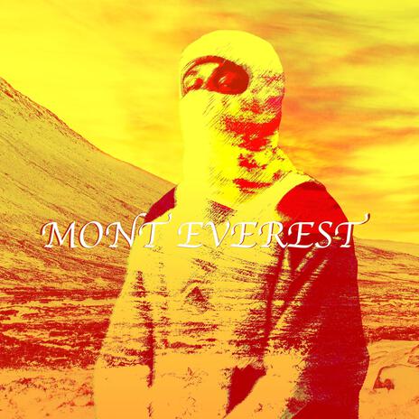 MONT EVEREST | Boomplay Music