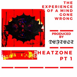 Heatzone, Pt. 1