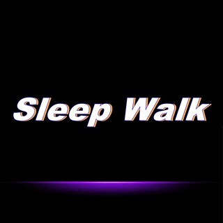 Sleep Walk