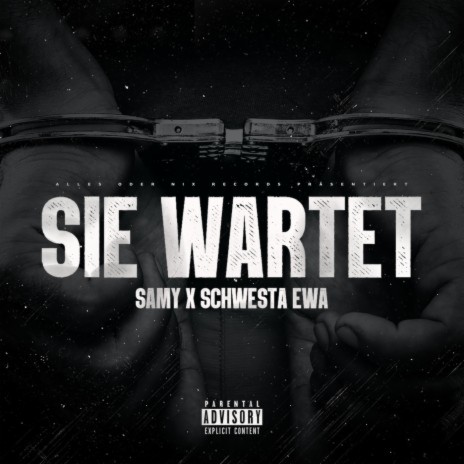 Sie wartet ft. Schwesta Ewa | Boomplay Music