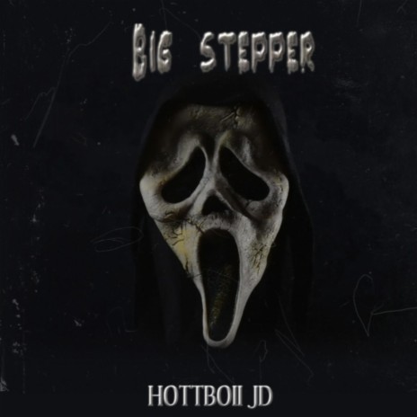 Big stepper | Boomplay Music