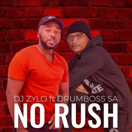No_Rush ft. Drumboss SA | Boomplay Music