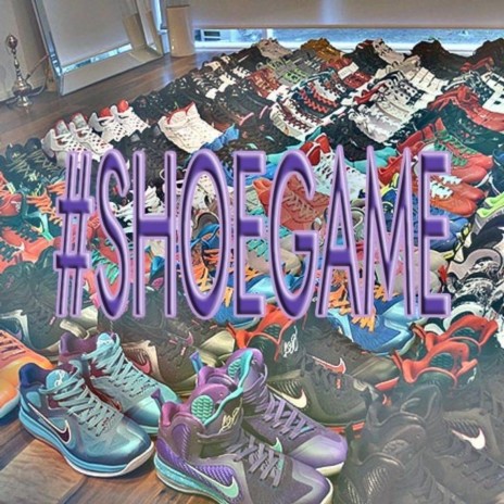 Shoe Game | Boomplay Music