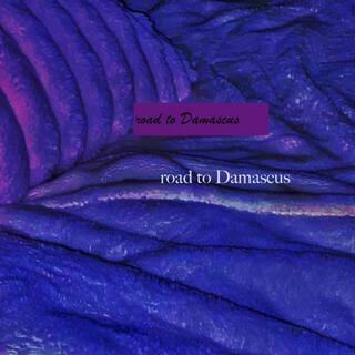 road to Damascus EP