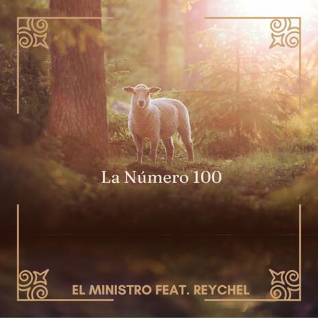 La Número 100 ft. Reychel | Boomplay Music