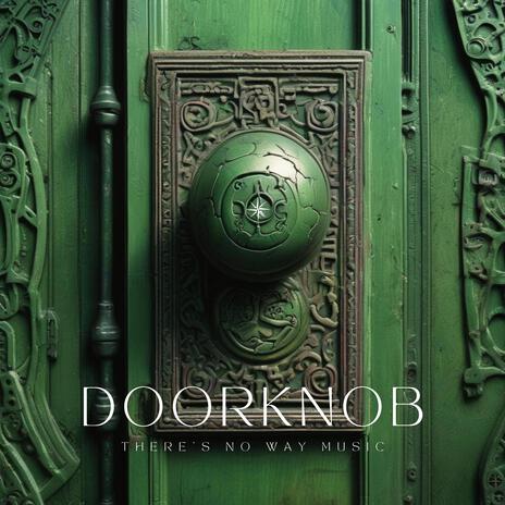 Doorknob | Boomplay Music