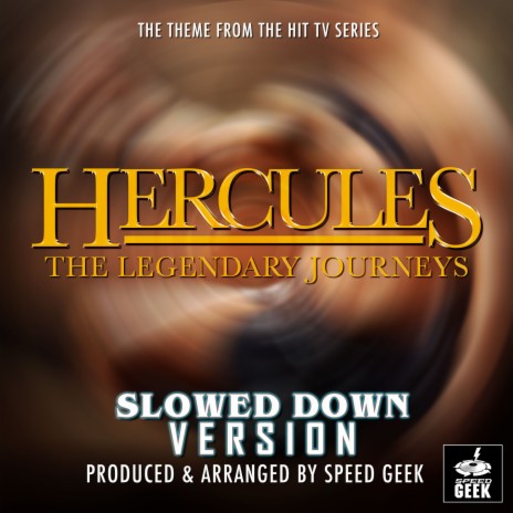 Hercules: The Legendary Journeys Main Theme (From ''Hercules: The Legendary Journeys'') (Slowed Down) | Boomplay Music