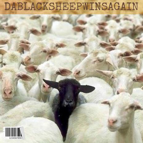 DABLACKSHEEPWINSAGAIN | Boomplay Music