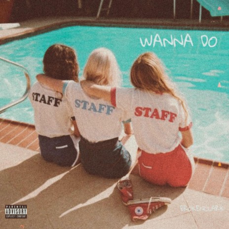 Wanna Do | Boomplay Music