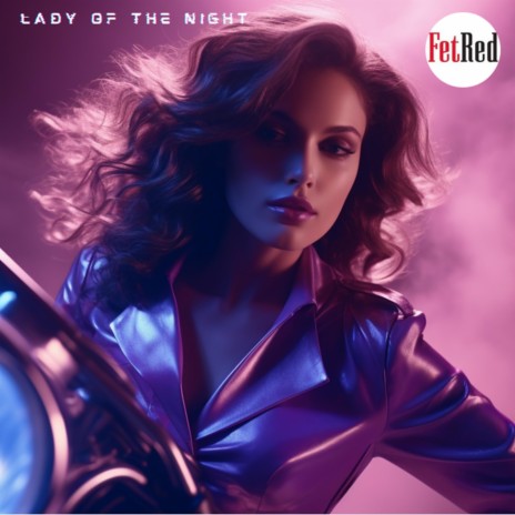 Lady of the night | Boomplay Music