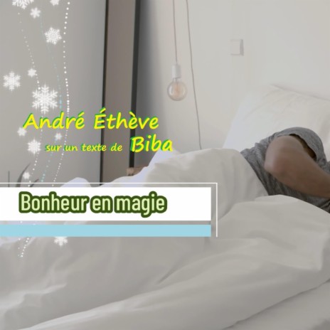 Bonheur en magie | Boomplay Music