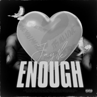 Enough