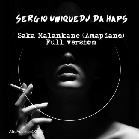 Saka Malankane (Amapiano) ft. Da Haps | Boomplay Music