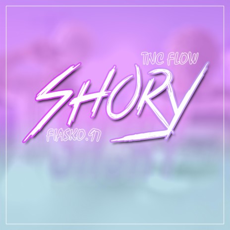 Shory (Remastered) ft. Fiasko.97 | Boomplay Music