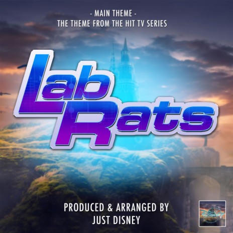 Lab Rats Main Theme (From Lab Rats)